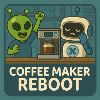 Coffee Maker Reboot